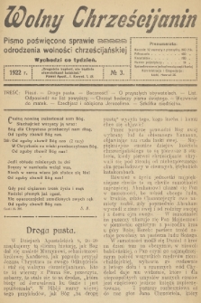 Wolny Chrześcijanin : pismo poświęcone sprawie odrodzenia wolności chrześcijańskiej. R.2, 1922, № 3