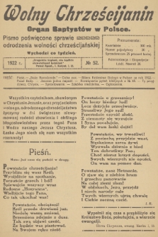 Wolny Chrześcijanin : organ Baptystów w Polsce : pismo poświęcone sprawie odrodzenia wolności chrześcijańskiej. R.2, 1922, № 52