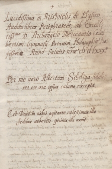 Notatki Wojciecha Szeligi z wykładów głoszonych przez Archanioła Mercenariusa i Jakuba Zabarellę, sporządzone podczas studiów w Padwie w latach 1579-1581