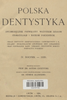 Polska Dentystyka : dwumiesięcznik poświęcony wszystkim działom stomatologji i naukom pokrewnym : organ Instytutu Dentystycznego Uniwersytetu J. K. Związku Stomatologów Lwowskiej Izby Lekarskiej oraz Centralnej Rady Lekarzy-Dentystów Rzeczypospolitej Polskiej. R.4, 1926, Skorowidz alfabetyczny