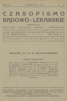 Czasopismo Sądowo-Lekarskie : poświęcone medycynie, psychjatrji sądowej i kryminologji. R.6, 1933, nr 1