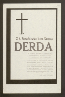 Ś.p. Z d. Pieterkiewicz Irena Urszula Derda dr filologii romańskiej Uniwersytetu Jagiellońskiego, tłumacz przysięgły [...] zasnęła w Panu 12 IV 1986 roku [...]