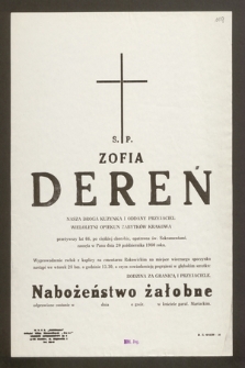 Ś.p. Zofia Dereń [...] wieloletni opiekun zabytków Krakowa [...] zasnęła w Panu dnia 20 października 1980 roku [...]