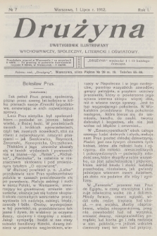 Drużyna : dwutygodnik ilustrowany wychowawczy, społeczny, literacki i oświatowy. R.1, 1912, № 7