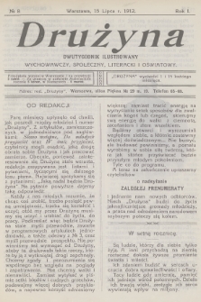 Drużyna : dwutygodnik ilustrowany wychowawczy, społeczny, literacki i oświatowy. R.1, 1912, № 8
