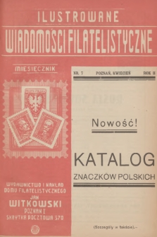 Ilustrowane Wiadomości Filatelistyczne : miesięcznik poświęcony sprawom filatelistyki. R.2, 1932, nr 7