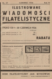 Ilustrowane Wiadomości Filatelistyczne : miesięcznik poświęcony sprawom filatelistyki. R.6, 1936, nr 57