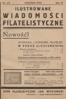 Ilustrowane Wiadomości Filatelistyczne : miesięcznik poświęcony sprawom filatelistyki. R.6, 1936, nr 62