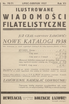 Ilustrowane Wiadomości Filatelistyczne : miesięcznik poświęcony sprawom filatelistyki. R.7, 1937, nr 70-71