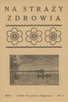 Na Straży Zdrowia. R.1, 1935, nr 2