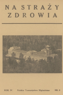 Na Straży Zdrowia. R.4, 1938, nr 9