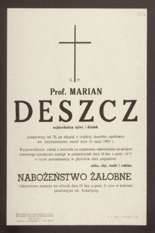 Ś.p. Prof. Marian Deszcz [...] zmarł dnia 15 maja 1964 r. [...]