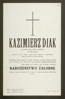 Ś.p. Kazimierz Diak [...] członek ZBoWiD [...] zasnął w Panu dnia 11 kwietnia 1970 roku [...]