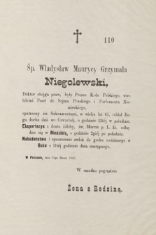 Ś. p. Władysław Maurycy Grzymała Niegolewski doktor obojga praw [...] oddał Bogu ducha dziś we czwartek [...] : w Poznaniu, dnia 19go marca 1885 [...]