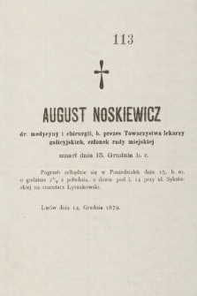 August Noskiewicz dr. medycyny i chirurgii [...] zmarł dnia 13. grudnia b. r. [...] : Lwów dnia 14. grudnia 1879