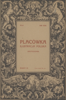 Placówka Ilustracja Polska. R.9, 1920, Zeszyt 9