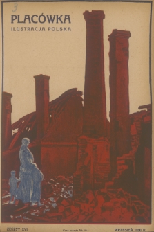 Placówka Ilustracja Polska. R.9, 1920, Zeszyt 16