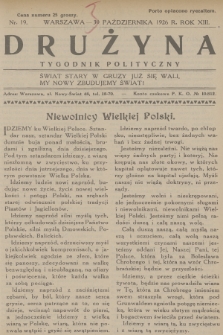 Drużyna : tygodnik polityczny. R.13, 1926, nr 19