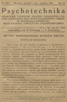 Psychotechnika : kwartalnik poświęcony sprawom poradnictwa i doboru zawodowego oraz innym zagadnieniom z dziedziny psychologji stosowanej : organ Polskiego Towarzystwa Psychotechnicznego. R.3, 1929, nr 2