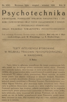 Psychotechnika : kwartalnik poświęcony sprawom poradnictwa i doboru zawodowego oraz innym zagadnieniom z dziedziny psychologji stosowanej : organ Polskiego Towarzystwa Psychotechnicznego. R.3, 1929, nr 3