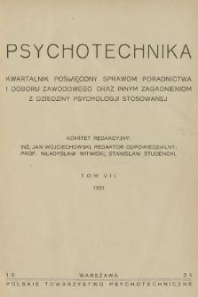 Psychotechnika : kwartalnik poświęcony sprawom poradnictwa i doboru zawodowego oraz innym zagadnieniom z dziedziny psychologji stosowanej. T.7, 1933, Spis rzeczy tomu VII