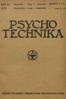 Psychotechnika : organ Polskiego Towarzystwa Psychologicznego. R.11, 1937, Zeszyt 1-2