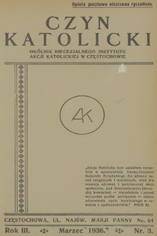 Czyn Katolicki : okólnik Diecezjalnego Instytutu Akcji Katolickiej. R.3, 1936, nr 3