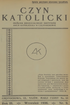 Czyn Katolicki : okólnik Diecezjalnego Instytutu Akcji Katolickiej. R.3, 1936, nr 9
