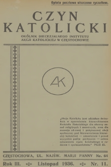 Czyn Katolicki : okólnik Diecezjalnego Instytutu Akcji Katolickiej. R.3, 1936, nr 11