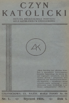 Czyn Katolicki : okólnik Diecezjalnego Instytutu Akcji Katolickiej. R.1, 1934, nr 1