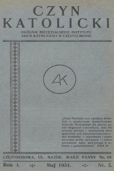 Czyn Katolicki : okólnik Diecezjalnego Instytutu Akcji Katolickiej. R.1, 1934, nr 5