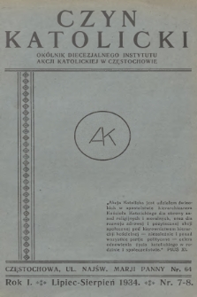 Czyn Katolicki : okólnik Diecezjalnego Instytutu Akcji Katolickiej. R.1, 1934, nr 7-8
