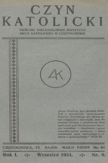 Czyn Katolicki : okólnik Diecezjalnego Instytutu Akcji Katolickiej. R.1, 1934, nr 9