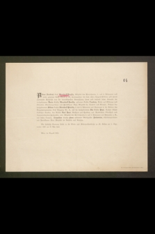 Alfons Friedrich Graf Mensdorff-Pouilly [...] gibt hiemit geziemende Nachricht von der bevorstehenden Vermählung seines und weiland seiner Gemalin der hochgeborenen Marie Gräfin Mensdorff-Pouilly [...], Sohnes des hochgeborenen Alfons Grafen Mensdorff-Pouilly [...], mit der hochgeborenen Ida Gräfin Paar [...] : die kirchliche Trauung findet in der Dom- und Metropolitankirche zu St. Stefan am 2. September 1890 um 10 Uhr statt : Wien, im August 1890