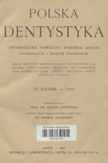 Polska Dentystyka : dwumiesięcznik poświęcony wszystkim działom stomatologji i naukom pokrewnym : organ Instytutu Dentystycznego Uniwersytetu J. K. Związku Stomatologów Lwowskiej Izby Lekarskiej oraz Centralnej Rady Lekarzy-Dentystów Rzeczypospolitej Polskiej. R.3, 1925, Skorowidz alfabetyczny