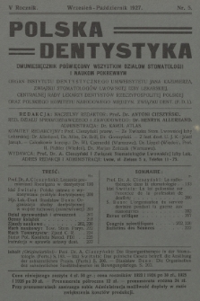 Polska Dentystyka : dwumiesięcznik poświęcony wszystkim działom stomatologji i naukom pokrewnym. R.5, 1927, nr 5