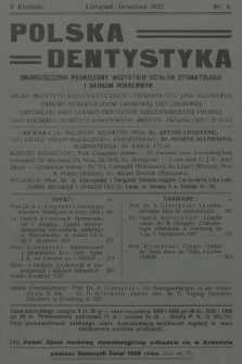 Polska Dentystyka : dwumiesięcznik poświęcony wszystkim działom stomatologji i naukom pokrewnym. R.5, 1927, nr 6