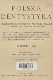 Polska Dentystyka : dwumiesięcznik poświęcony wszystkim działom stomatologji i naukom pokrewnym : organ Instytutu Dentystycznego Uniwersytetu J. K. Związku Stomatologów Lwowskiej Izby Lekarskiej oraz Centralnej Rady Lekarzy-Dentystów Rzeczypospolitej Polskiej. R.6, 1928, Skorowidz alfabetyczny