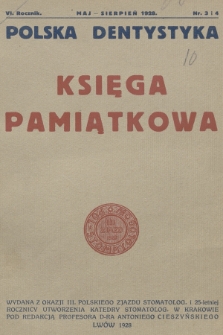 Polska Dentystyka : Księga Pamiątkowa. R.6, 1928, nr 3-4