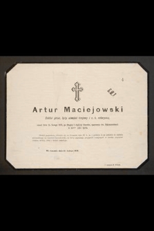 Artur Maciejowski doktor praw [...] zmarł dnia 15. lutego 1876 [...] : we Lwowie dnia 15. lutego 1876