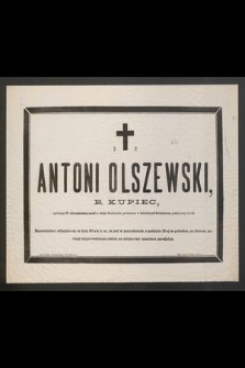 Ś. p. Antoni Olszewski, b. kupiec [...] zmarł u swego siostrzeńca, proboszcza w Rokitnie pod Brwinowem [...]
