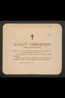 Ignacy Oberlender pocztmistrz i obywatel miasta Rzeszowa [...] przeniósł się do wieczności dnia 24. czerwca b. r. [...] : Rzeszów, dnia 25. czerwca 1874