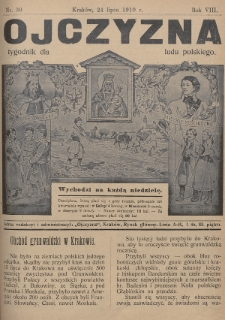 Ojczyzna : tygodnik dla ludu polskiego. 1910, nr 30