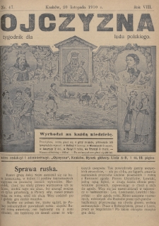 Ojczyzna : tygodnik dla ludu polskiego. 1910, nr 47