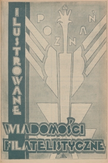 Ilustrowane Wiadomości Filatelistyczne : miesięcznik poświęcony sprawom filatelistyki. R.3, 1933, nr 21