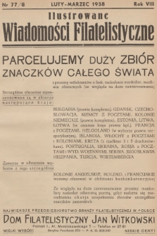 Ilustrowane Wiadomości Filatelistyczne : miesięcznik poświęcony sprawom filatelistyki. R.8, 1938, nr 77-78