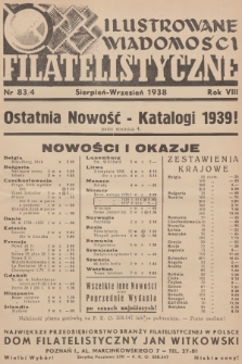 Ilustrowane Wiadomości Filatelistyczne : miesięcznik poświęcony sprawom filatelistyki. R.8, 1938, nr 83-84