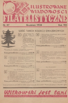 Ilustrowane Wiadomości Filatelistyczne : miesięcznik poświęcony sprawom filatelistyki. R.8, 1938, nr 87