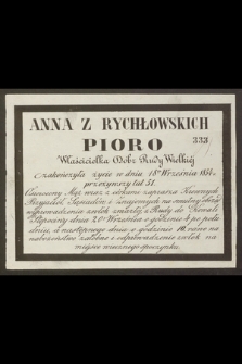 Anna z Rychłowskich Pioro Właścicielka Dóbr Rudy Wielkiej zakończyła życie w dniu 18m Września 1854 r. przeżywszy lat 51 […]