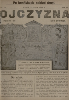 Ojczyzna : tygodnik dla ludu polskiego. 1911, nr 32 (po konfiskacie nakład drugi)